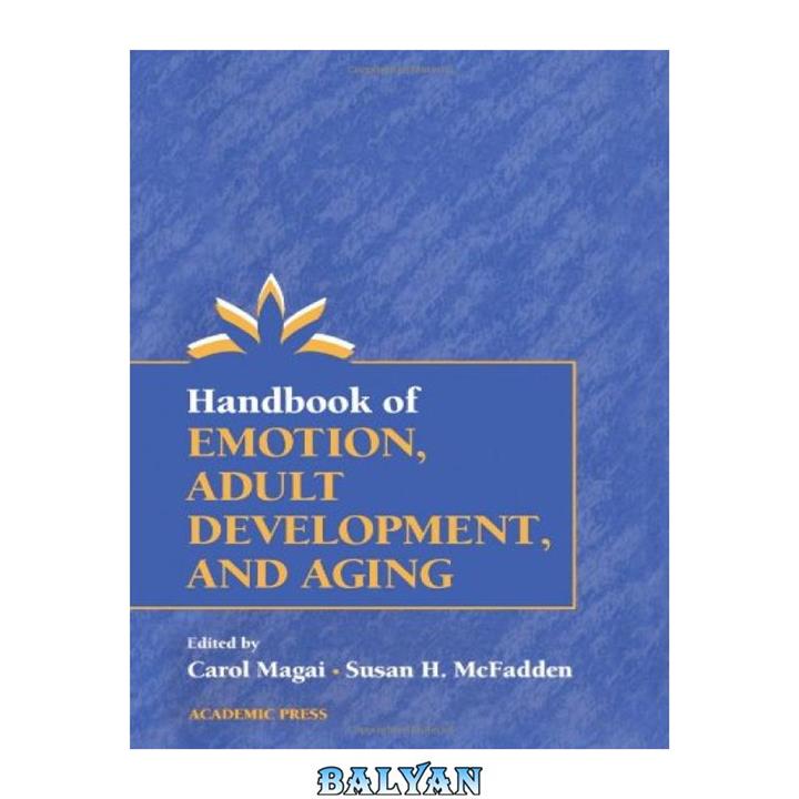 دانلود کتاب Handbook of emotion, adult development, and aging